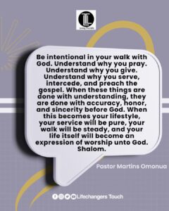 Read more about the article WALK IN TRUTH AND UNDERSTANDING