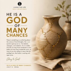 Read more about the article HE IS A GOD OF MANY CHANCES