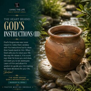 Read more about the article THE HEART BEHIND GOD’S INSTRUCTIONS (III)