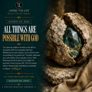 Read more about the article ALL THINGS ARE POSSIBLE WITH GOD